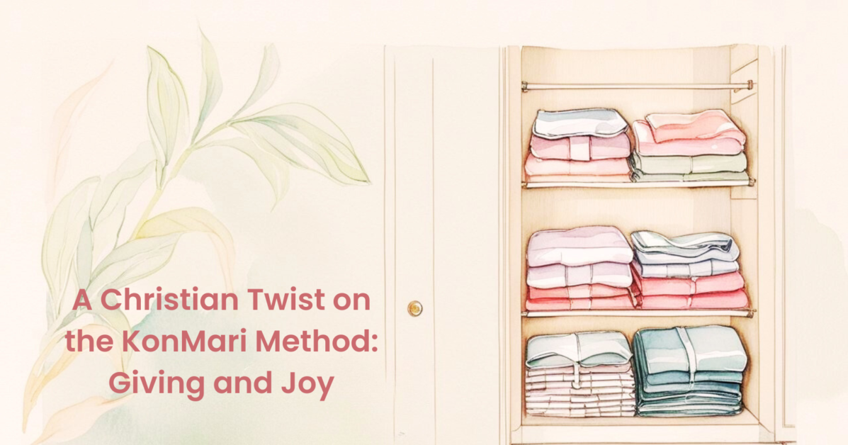 The Joy of Giving: A Christian Approach to Decluttering